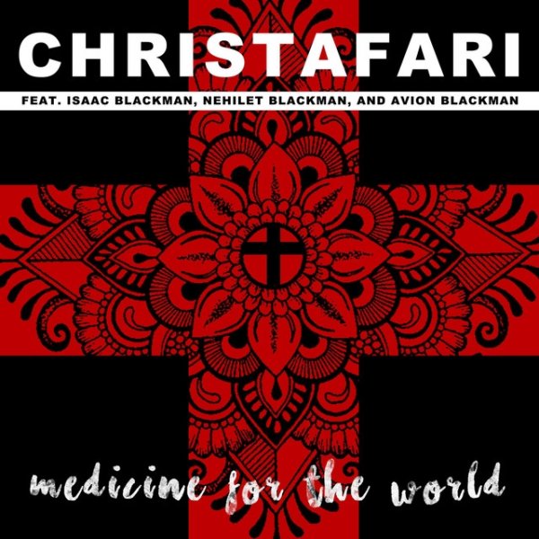 Album Christafari - Medicine for the World