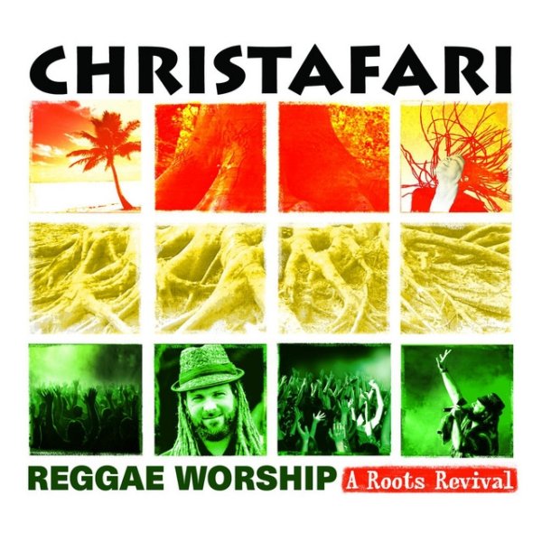 Album Christafari - Reggae Worship: A Roots Revival
