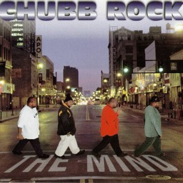 Album Chubb Rock - The Mind