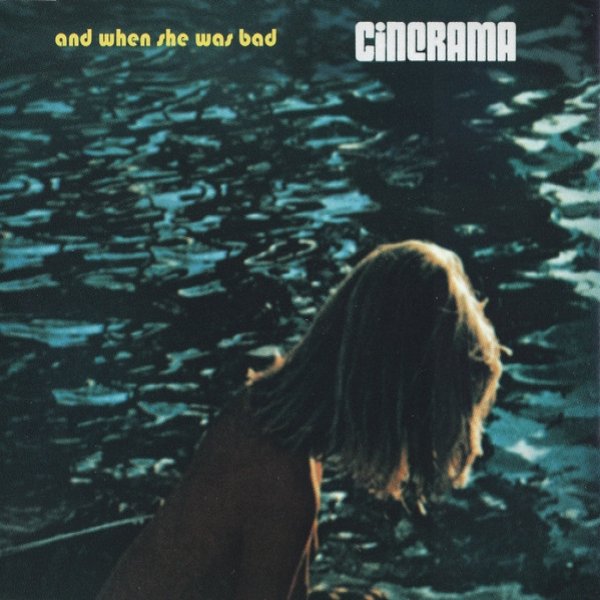 Album Cinerama - And When She Was Bad