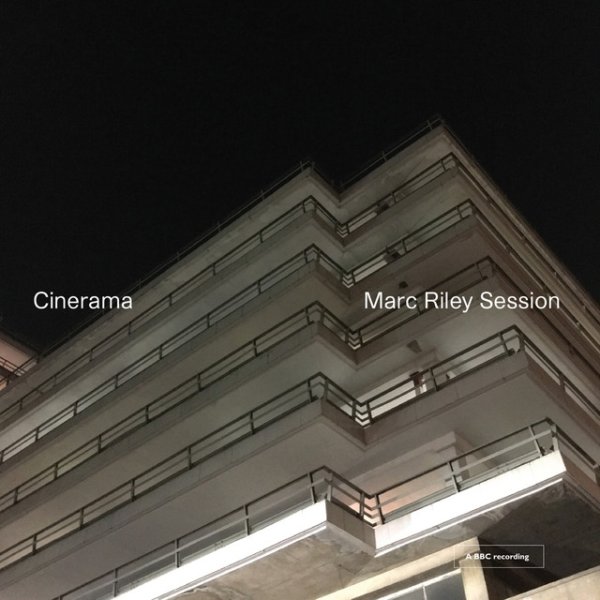 Album Cinerama - Marc Riley Session