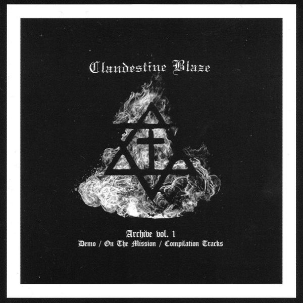 Album Clandestine Blaze - Archive Vol. 1