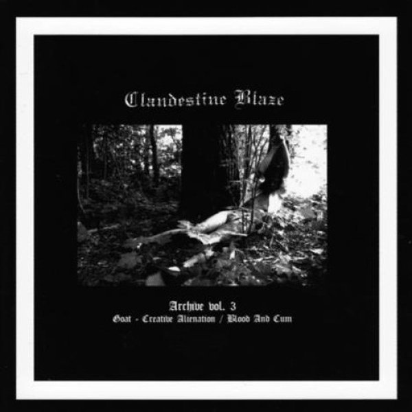 Album Clandestine Blaze - Archive Vol. 3