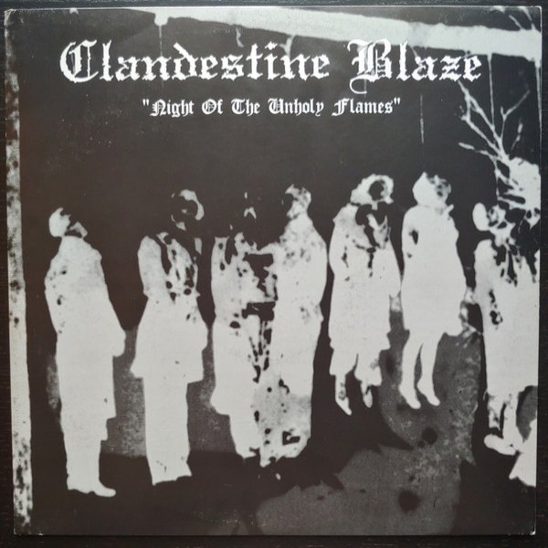 Album Clandestine Blaze - Night Of The Unholy Flames