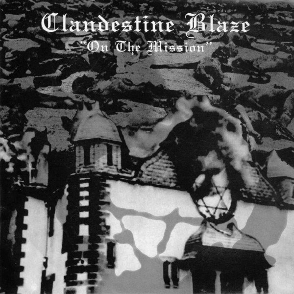 Album Clandestine Blaze - On The Mission