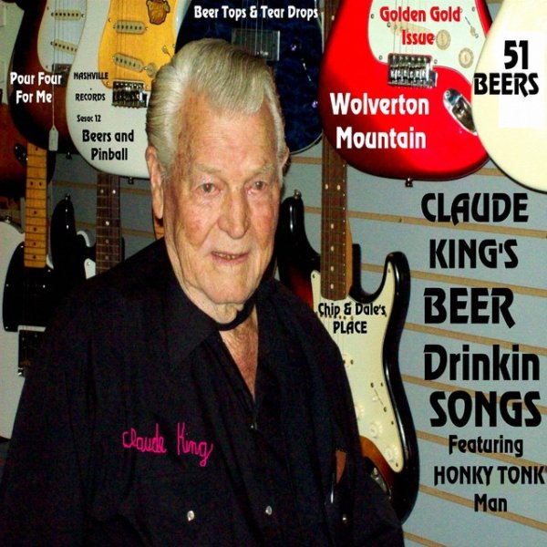 Claude King's Beer Drinkin Songs Album 