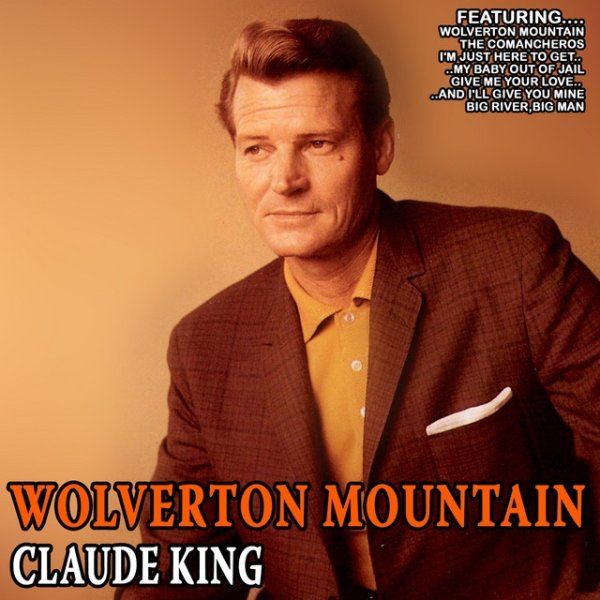 Album Claude King - Wolverton Mountain