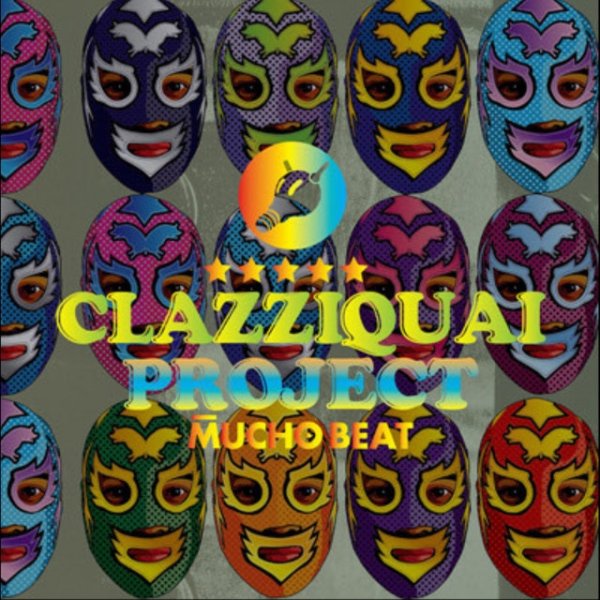Album Clazziquai Project - Mucho Beat