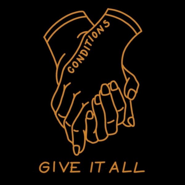 Album Conditions - Give It All