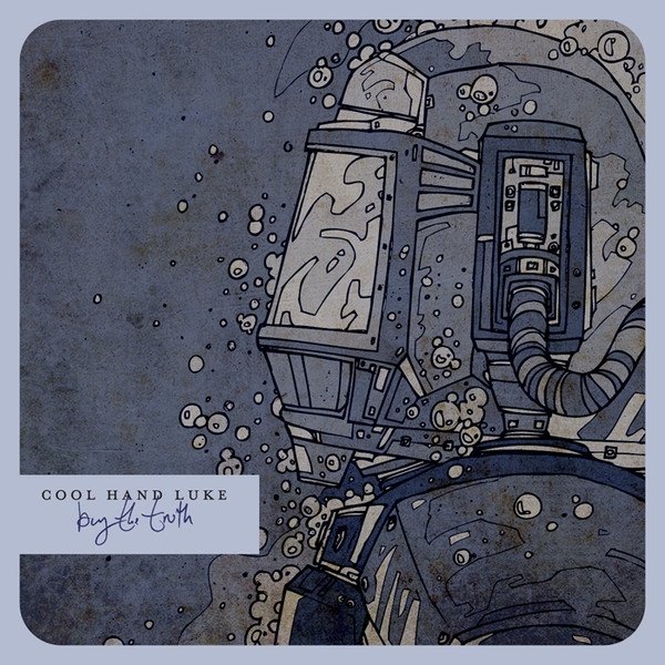 Album Cool Hand Luke - Buy The Truth