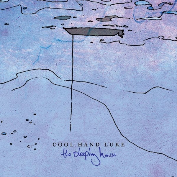 Album Cool Hand Luke - The Sleeping House