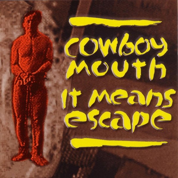 Album Cowboy Mouth - It Means Escape