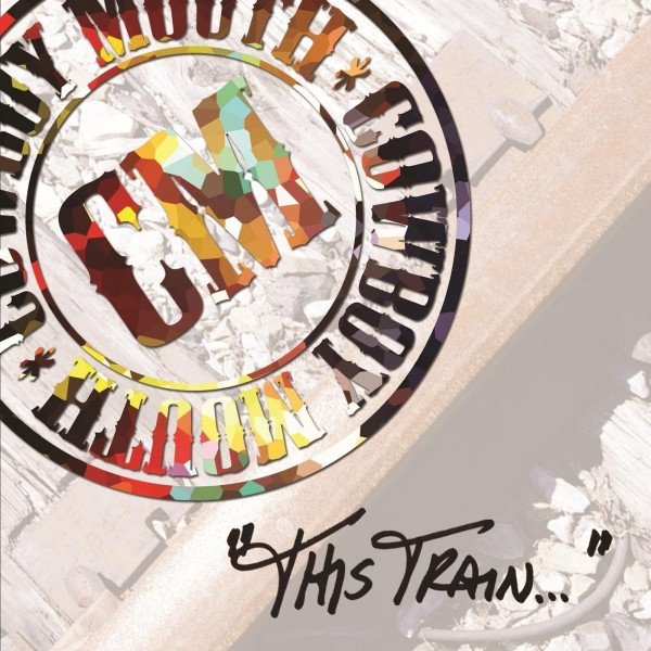 Album Cowboy Mouth - This Train