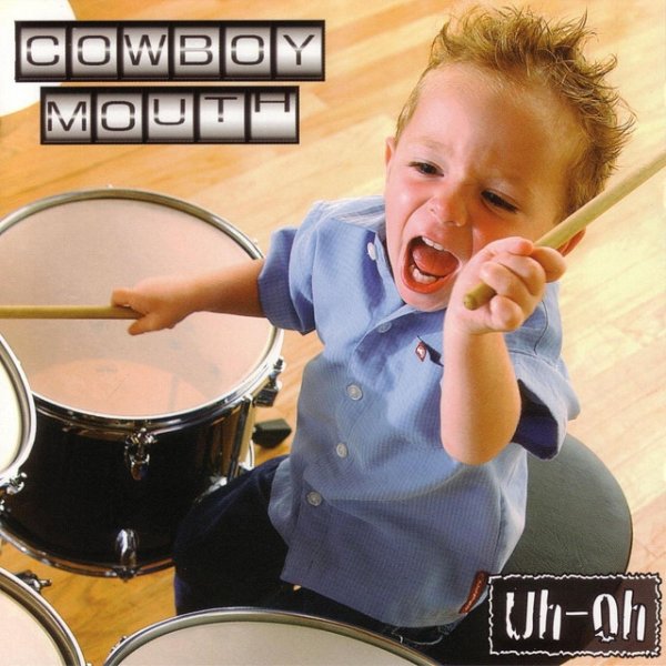 Album Cowboy Mouth - Uh-Oh