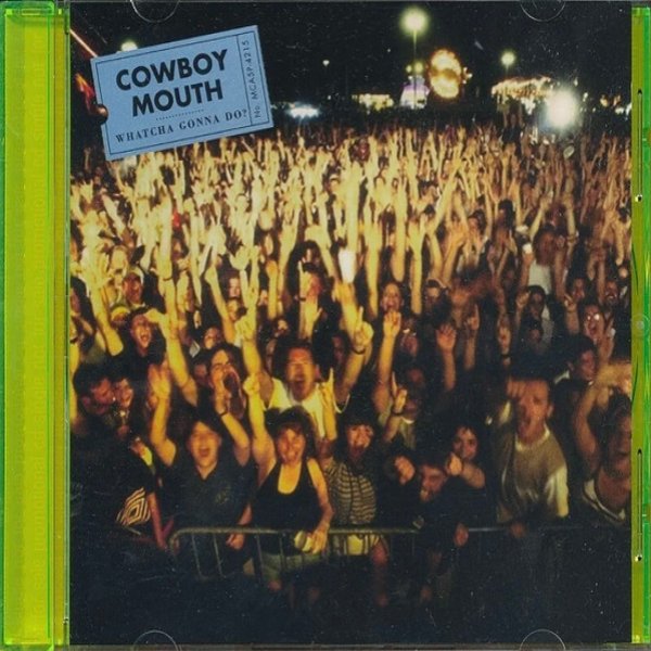 Album Cowboy Mouth - Whatcha Gonna Do?
