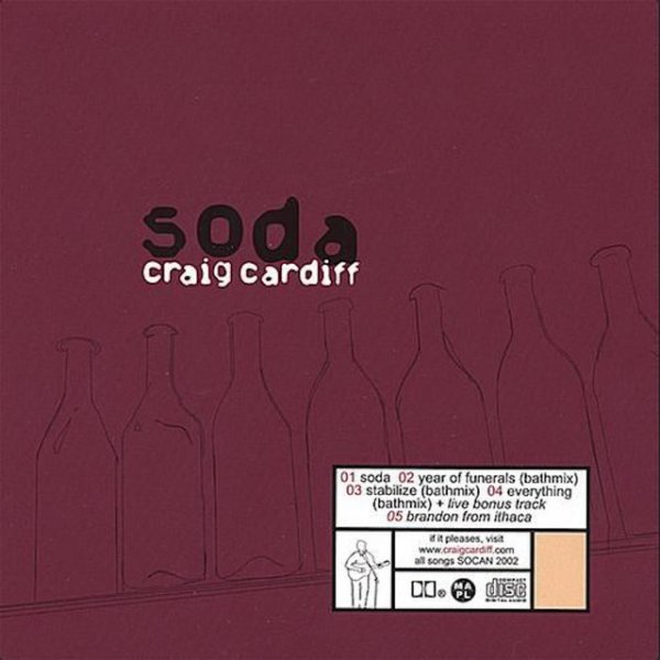 Craig Cardiff Soda, 2003