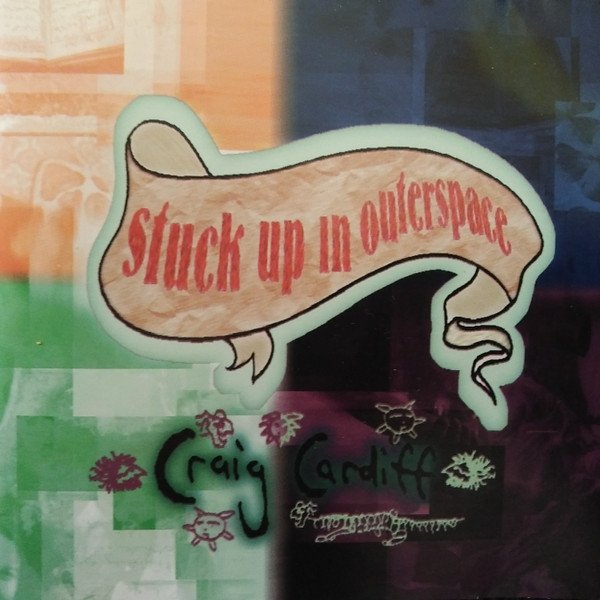Album Craig Cardiff - Stuck Up In Outerspace