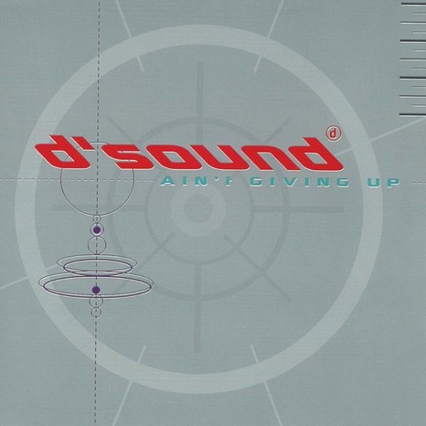 D'Sound Ain't Giving Up, 1998