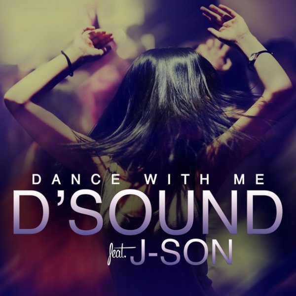Album Dance with Me - D'Sound