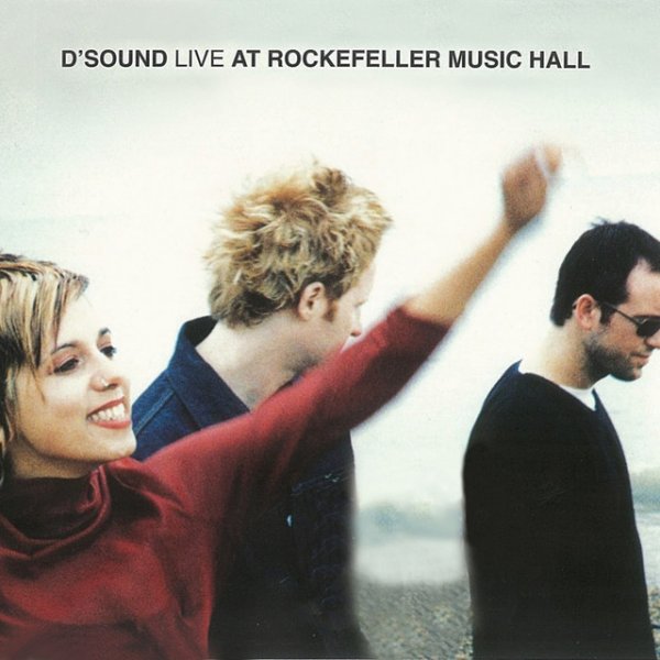 D'Sound Live At Rockefeller Music Hall, 1998