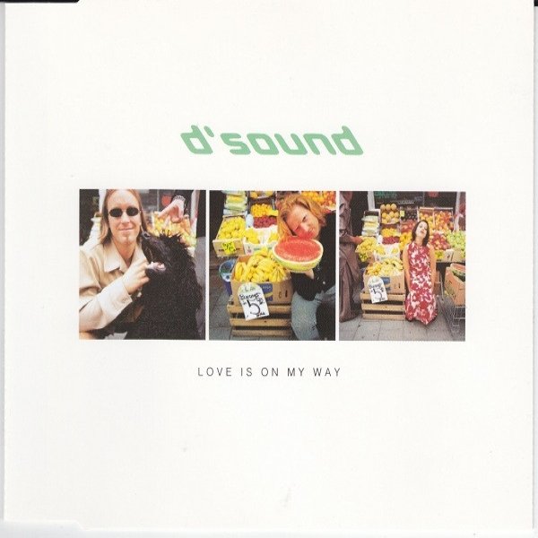 D'Sound Love Is On My Way, 1997