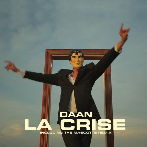 Album Daan - La crise