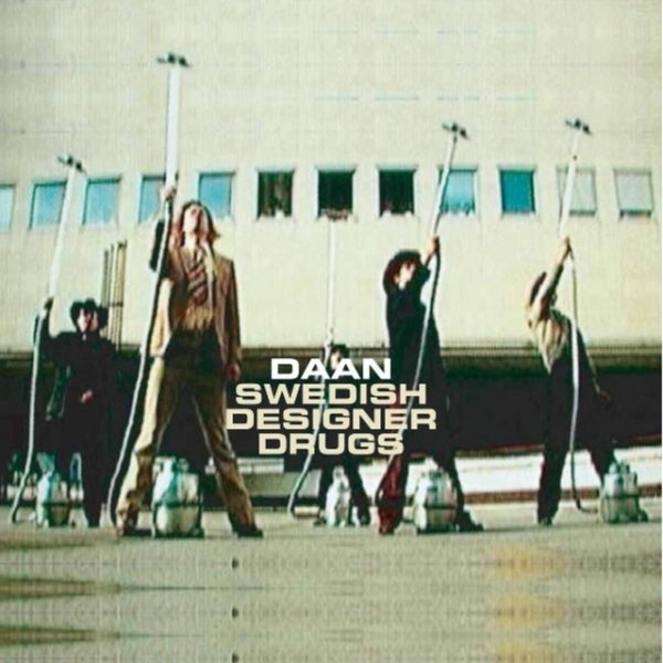 Album Daan - Swedish Designer Drugs