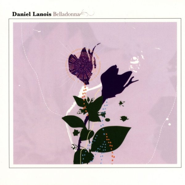 Album Daniel Lanois - Belladonna