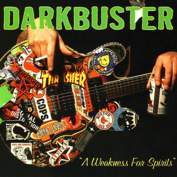 Album Darkbuster - A Weakness For Spirits