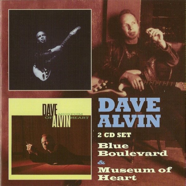 Album Dave Alvin - Blue Boulevard & Museum of Heart