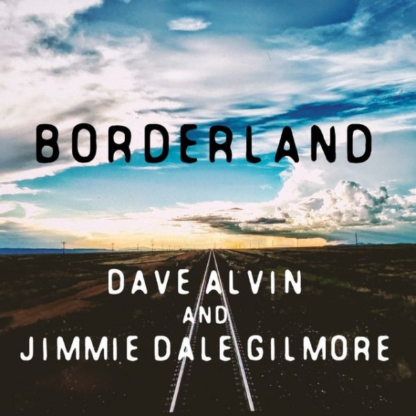 Album Dave Alvin - Borderland