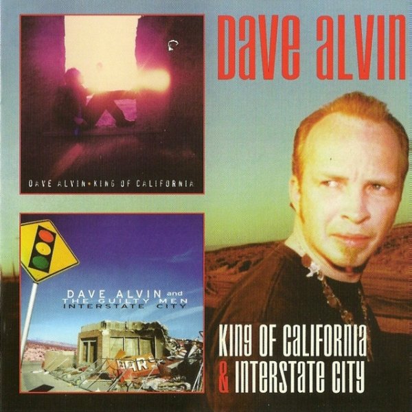 Album Dave Alvin - King of California & Interstate City