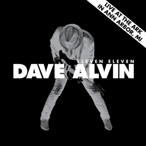 Dave Alvin Live at The Ark in Ann Arbor, MI July 2, 2011, 2012