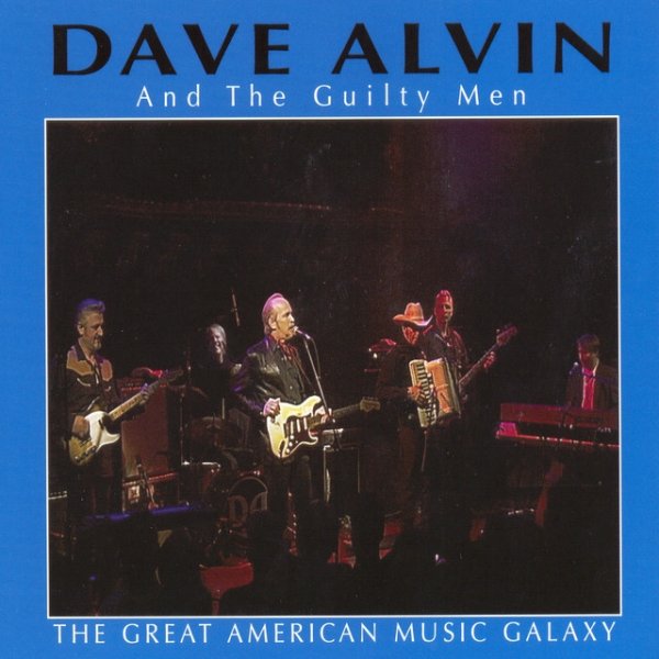 Album Dave Alvin - The Great American Music Galaxy