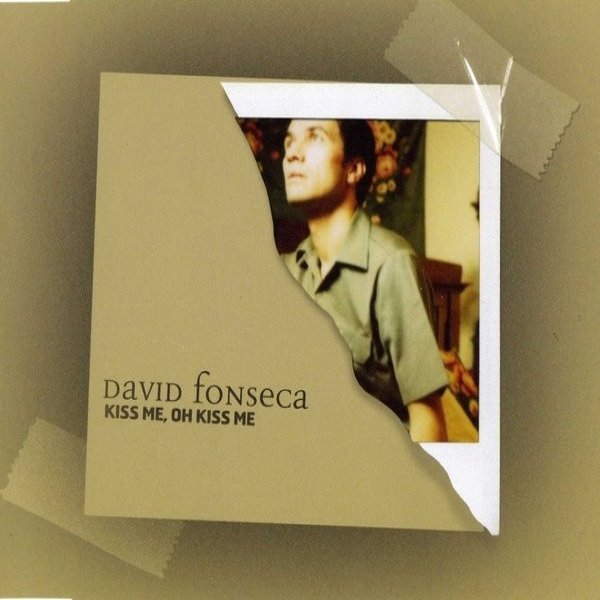 Album David Fonseca - Kiss Me, Oh Kiss Me