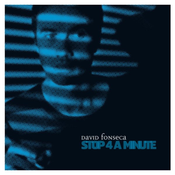 Album David Fonseca - Stop 4 A Minute