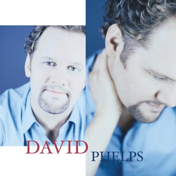 David Phelps - album