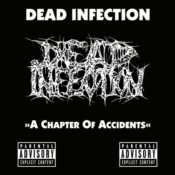 Album Dead Infection - A Chapter of Accidents