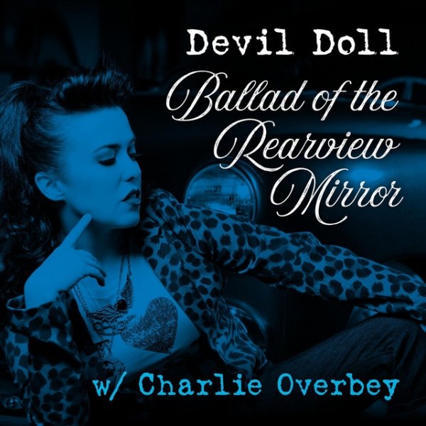 Ballad of the Rearview Mirror - album