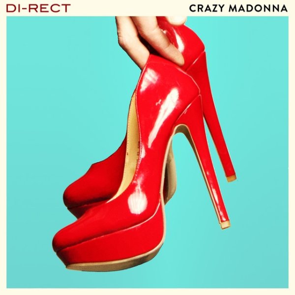 Album DI-RECT - Crazy Madonna