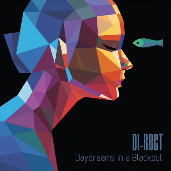 Album DI-RECT - Daydreams In A Blackout