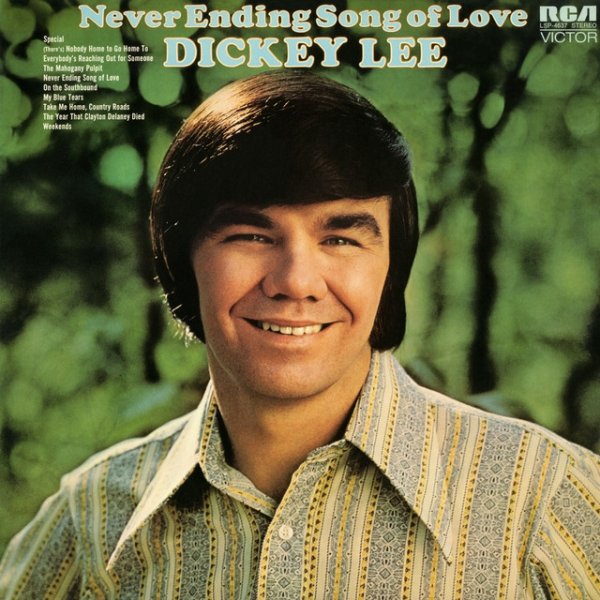 Dickey Lee Never Ending Song of Love, 1971