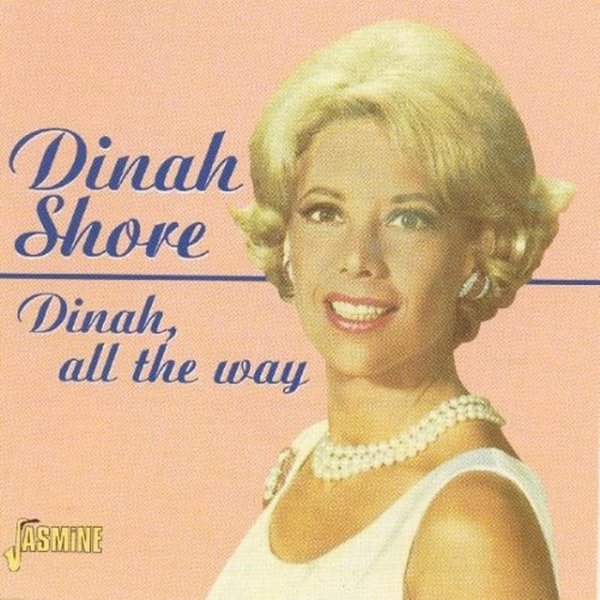 Album Dinah Shore - Dinah, All The Way