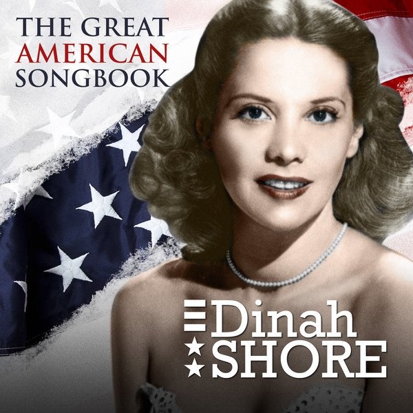 Album Dinah Shore - Dinah Shore - The Great American Songbook