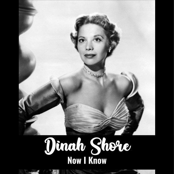 Album Dinah Shore - Now I Know