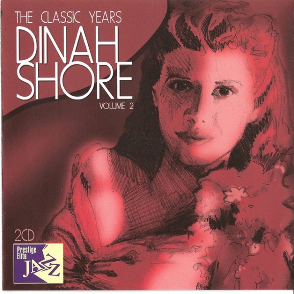 Album Dinah Shore - The Classic Years, Vol. 2