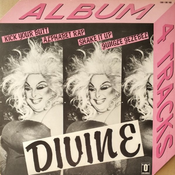 Album Divine - Kick Your Butt / Alphabet Rap / Shake It Up / Jungle Jezebel
