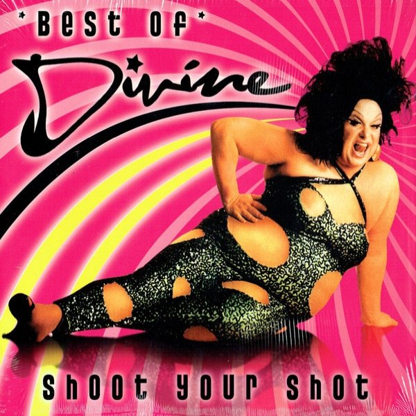 Album Divine - Shoot Your Shot * Best Of *