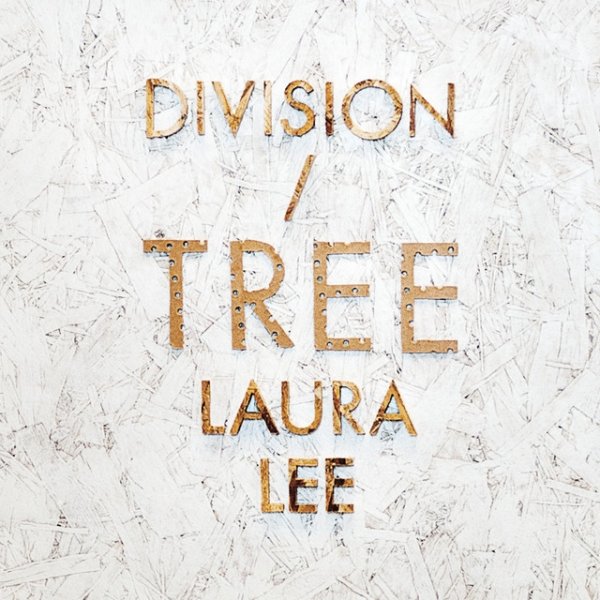 Division of Laura Lee Tree, 2013