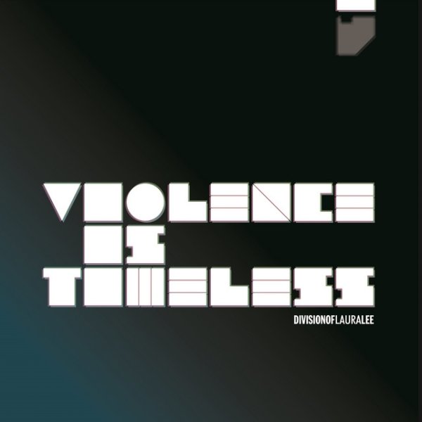 Violence Is Timeless - album